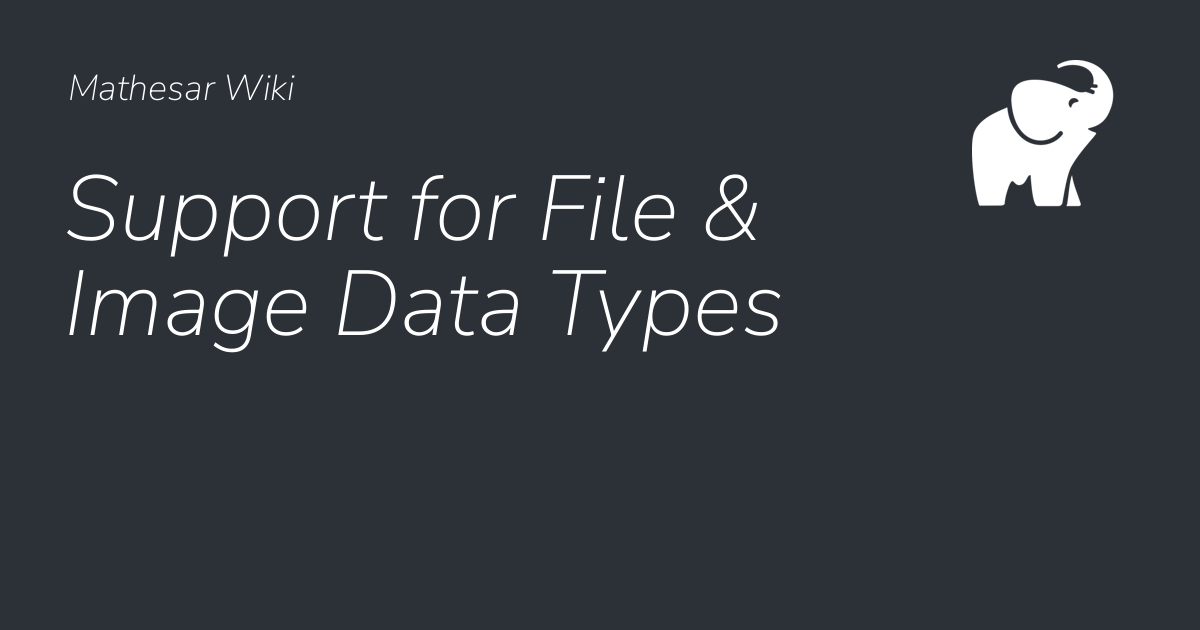 Support for File & Image Data Types - Mathesar Wiki