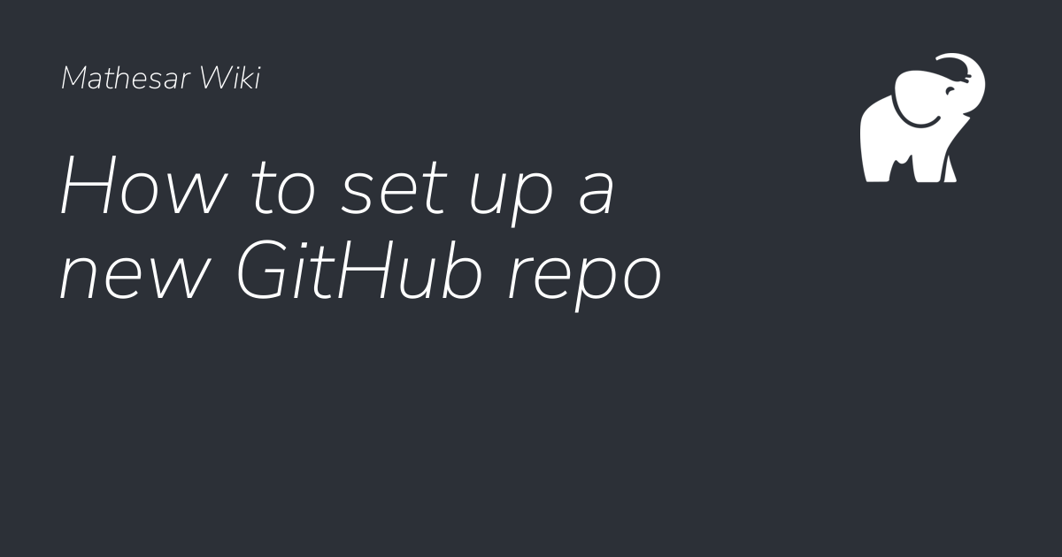 How to set up a new GitHub repo - Mathesar Wiki